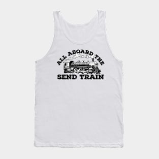 All Aboard the Send Train! Climbing Pun - Black Tank Top